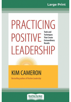 Practicing Positive Leadership
