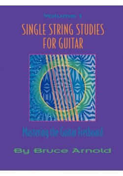 Single String Studies for Guitar Volume One