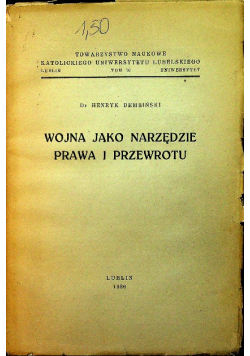 Wojna jako narzędzie prawa i przewrotu 1936 r.