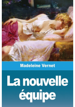 La nouvelle équipe