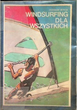 Windsurfing dla wszystkich