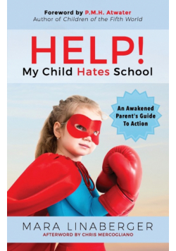 HELP! My Child Hates School