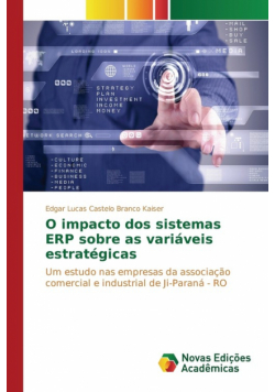 O impacto dos sistemas ERP sobre as variáveis estratégicas