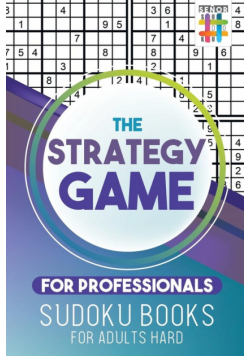 The Strategy Game for Professionals | Sudoku Books for Adults Hard