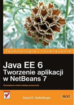Java EE 6 Tworzenie aplikacji w NetBeans 7