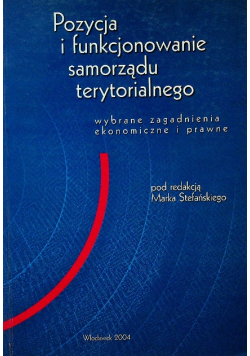 Pozycja i funkcjonowanie samorządu terytorialnego