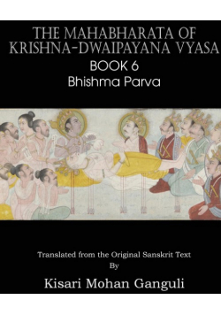 The Mahabharata of Krishna-Dwaipayana Vyasa Book 6 Bhishma Parva