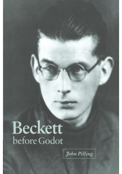 Beckett Before Godot