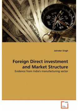 Foreign Direct investment and Market Structure