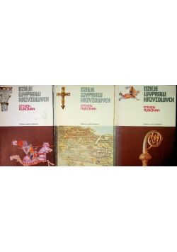 Dzieje wypraw krzyżowych tom 1 do 3