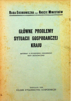 Główne problemy sytuacji gospodarczej kraju