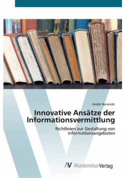 Innovative Ansätze der Informationsvermittlung