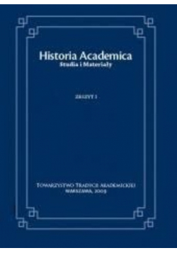 Historia Academica Studia i materiały zeszyt 1