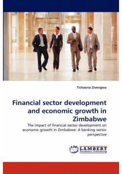 Financial Sector Development and Economic Growth in Zimbabwe