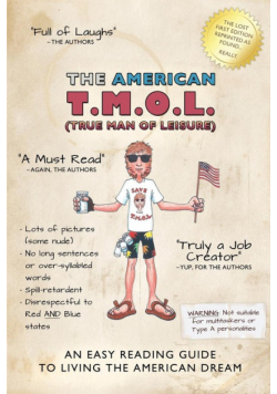 The American T.M.O.L. (True Man Of Leisure)
