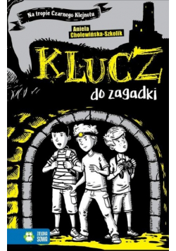 Na tropie Czarnego Klejnotu Tom 1 Klucz do zagadki