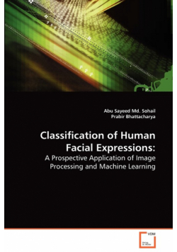 Classification of Human Facial Expressions
