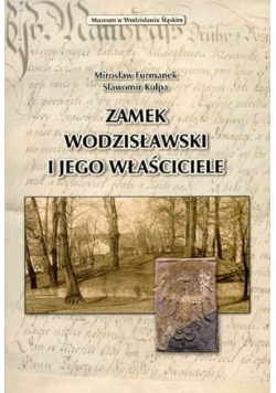 Zamek wodzisławski i jego właściciele