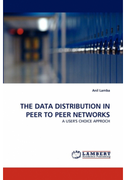 The Data Distribution in Peer to Peer Networks