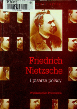 Friedrich Nietzsche i pisarze polscy