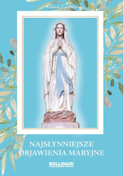Najsłynniejsze objawienia Maryjne