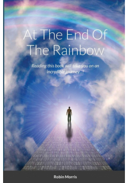 At The End Of The Rainbow