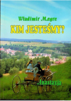 Kim jesteśmy