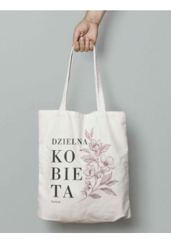 Torba bawełniana eco - Dzielna kobieta