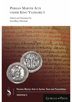 Persian Martyr Acts under King Yazdgird I