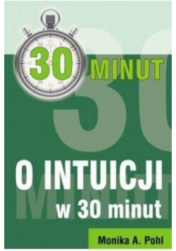 O intuicji w 30 minut
