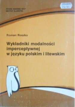 Wykładniki modalności imperceptywnej w polskim i litewskim