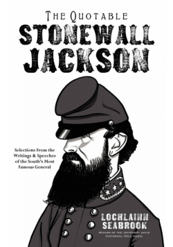 The Quotable Stonewall Jackson