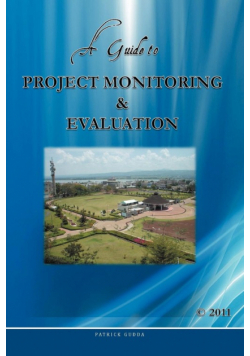 A Guide to Project Monitoring & Evaluation