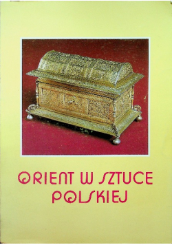 Orient w sztuce polskiej