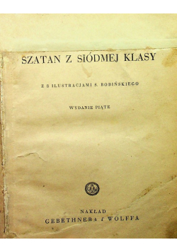 Szatan z siódmej klasy 1938 r.