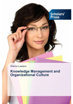 Knowledge Management and Organizational Culture