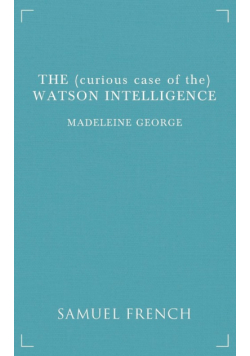 The (curious case of the) Watson Intelligence
