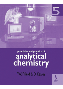 Principles and Practice of Analytical Chemistry