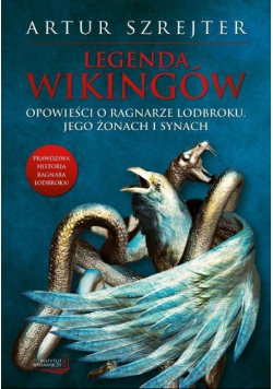 Legenda wikingów Opowieści o Ragnarze Lodbroku
