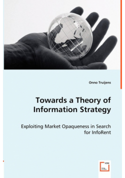 Towards a Theory of Information Strategy