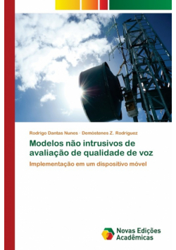 Modelos não intrusivos de avaliação de qualidade de voz
