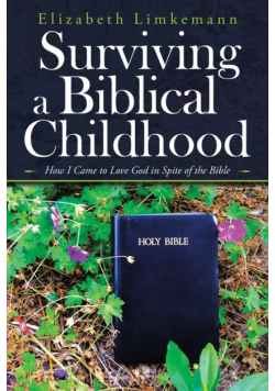 Surviving a Biblical Childhood