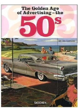 The golden age of advertising the 50s