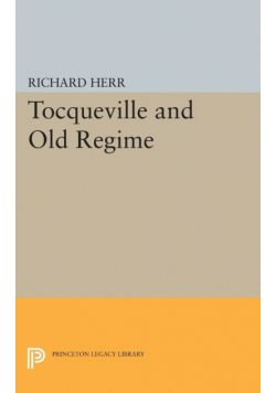Tocqueville and Old Regime