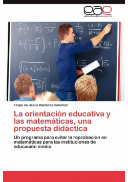 La orientación educativa y las matemáticas, una propuesta didáctica