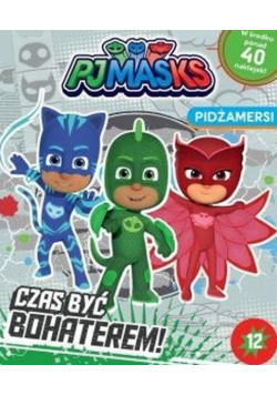 Pidżamersi 12 Czas być bohaterem!