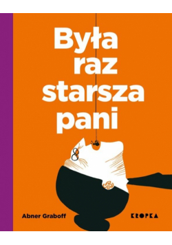 Była raz starsza pani