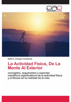 La Actividad Fisica, De La Mente Al Exterior