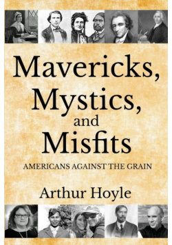 Mavericks, Mystics, and Misfits