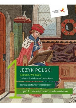 J Polski LO 1 Sztuka wyrazu część 1 podręcznik ZPR